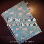 Indispensable Cahier de Route