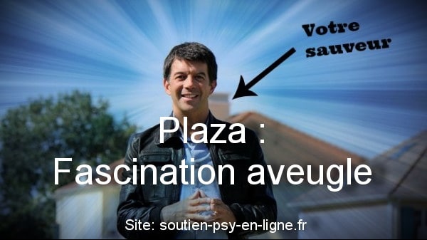 Plaza : Fascination aveugle. Victimes diabolisées : Analyse des comportements délirants des groupies de Stéphane Plaza