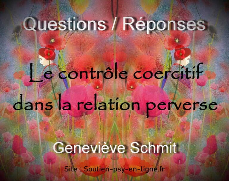 Le contrôle coercitif dans la relation perverse.