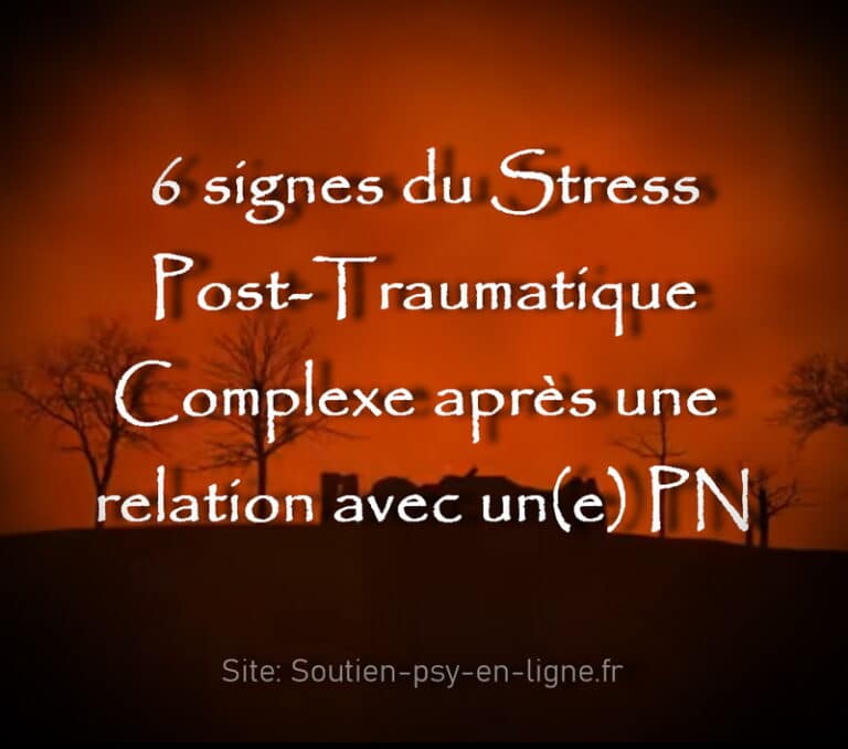 Les 6 signes du Stress Post-Traumatique Complexe après une relation avec un manipulateur pervers